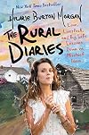 The Rural Diaries: Love, Livestock, and Big Life Lessons Down on Mischief Farm