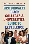 Historically Black Colleges and Universities’ Guide to Excellence