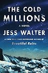 The Cold Millions
