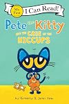 Pete the Kitty and the Case of the Hiccups