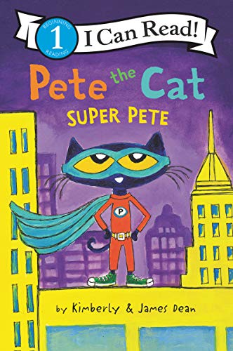 Pete the Cat : by Dean, Kim