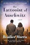 The Tattooist Of Auschwitz A Novel