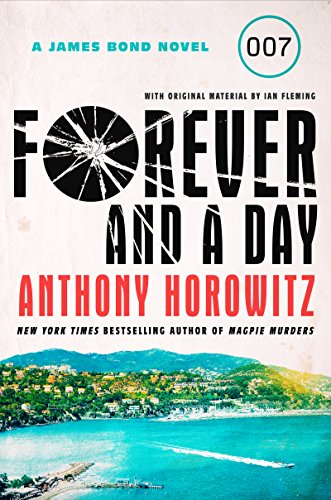 Forever and a Day (By: Anthony Horowitz) cover