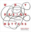 Why Design Matters: Conversations with the World's Most Creative People