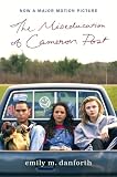 The Miseducation Of Cameron Post Movie Tiein Edition