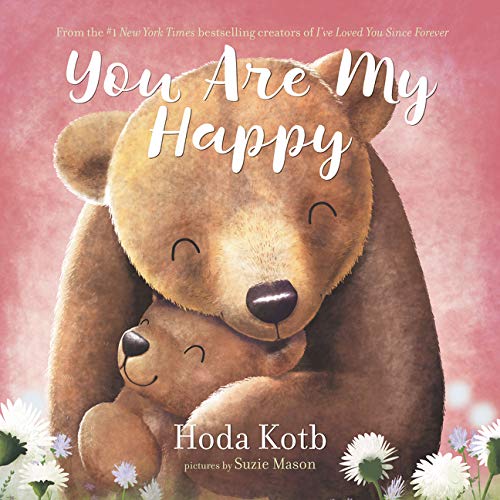 Cover of You Are My Happy Board Book