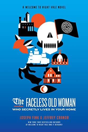 The Faceless Old Woman Who Secretly Lives in Your Home cover
