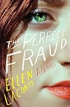 The Perfect Fraud: A Novel