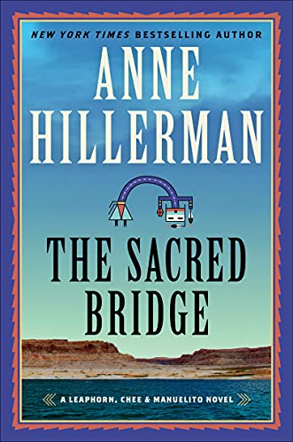 The Sacred Bridge (By: Anne Hillerman) cover