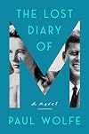 The Lost Diary of M: A Novel