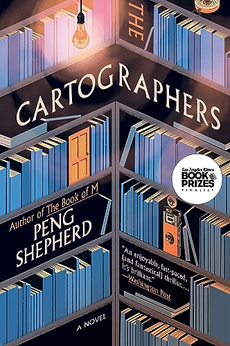 The Cartographers: A Novel by Peng Shepherd / by 57918