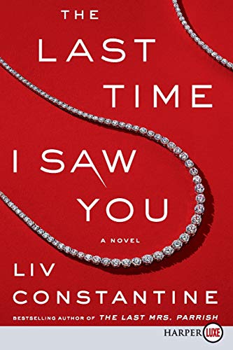 The Last Time I Saw You (As:Liv Constantine) cover