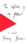The Words of My Father: Love and Pain in Palestine