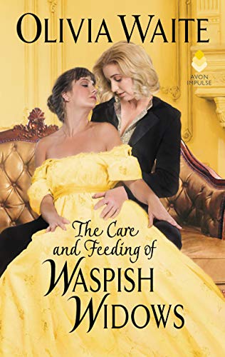 The Care and Feeding of Waspish Widows book cover
