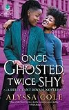 Once Ghosted, Twice Shy