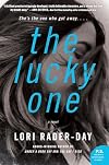 The Lucky One: A Novel