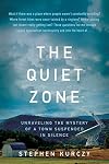 The Quiet Zone: Unraveling the Mystery of a Town Suspended in Silence