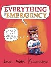 Everything Is an Emergency: An OCD Story in Words & Pictures