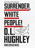 Surrender White People Our Unconditional Terms For Peace