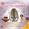 The Bad Seed Presents: The Good, the Bad, and the Spooky: Over 150 Spooky Stickers Inside. A Halloween Book for Kids (The Food Group)