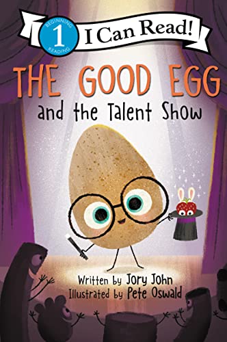 The Good Egg and the Talent Show / by John, Jory