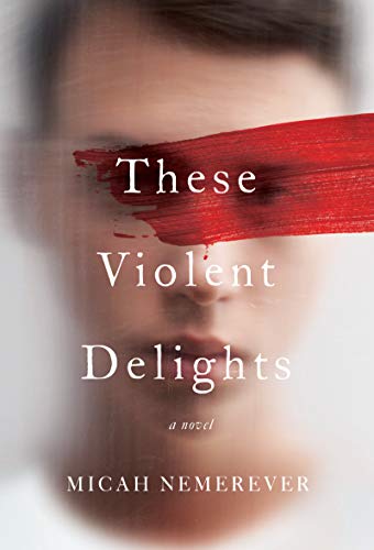 These VIolent Delights : by Nemerever, Micah