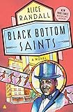 Black Bottom Saints A Novel