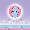 Strange Planet