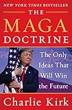 The Maga Doctrine The Only Ideas That Will Win The Future