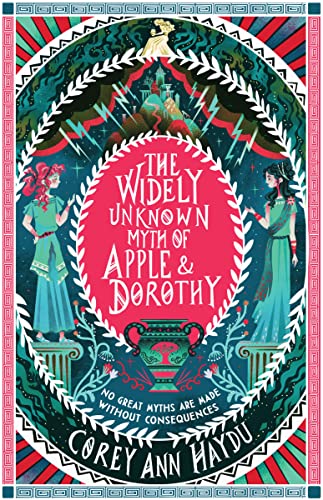 The Widely Unknown Myth of Apple & Dorothy book cover