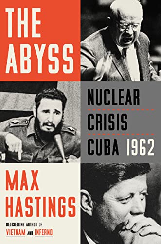 The Abyss: Nuclear Crisis Cuba 1962 book cover
