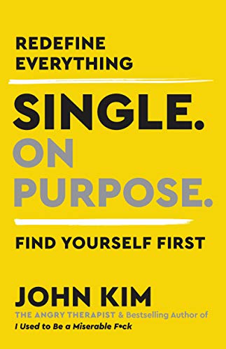 Single. On Purpose : by Kim, John