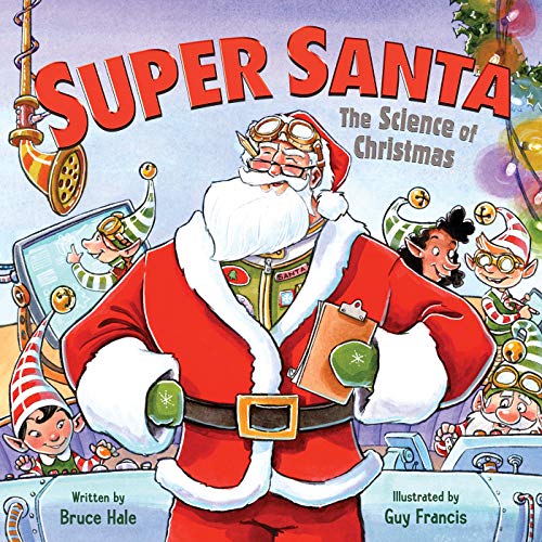 Super Santa: The Science of Christmas book cover