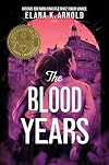 The Blood Years