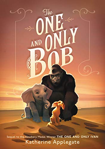 The One and Only Bob / by Applegate, Katherine