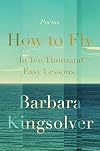 How to Fly in Ten Thousand Easy Lessons: Poems
