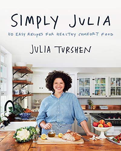 Simply Julia: 110 Easy Recipes for Healthy Comfort Food cover