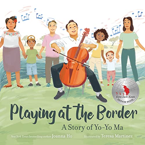 Playing at the Border: A Story of Yo-Yo Ma book cover