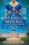 A Most English Princess