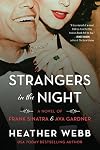 Strangers in the Night: A Novel of Frank Sinatra and Ava Gardner