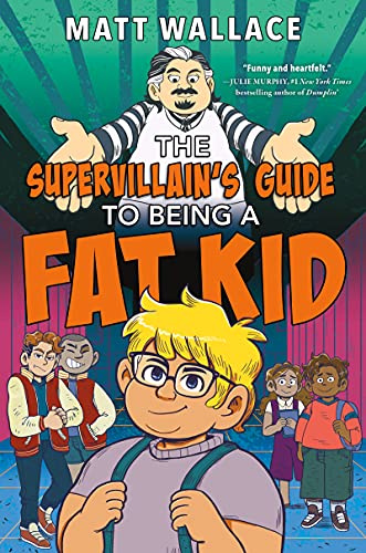 The Supervillain's Guide to Being a Fat Kid book cover