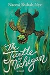 The Turtle of Michigan: A Novel