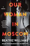 Our Woman in Moscow