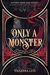 Only a Monster