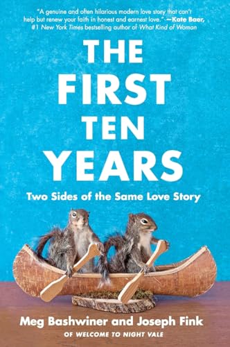 The First Ten Years: Two Sides of the Same Love Story book cover
