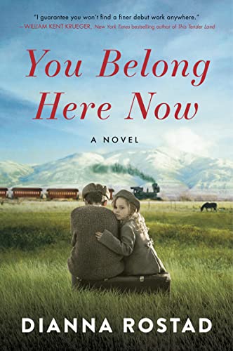 You Belong Here Now : by Rostad, Dianna