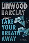 Take Your Breath Away