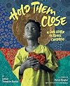 Hold Them Close: A Love Letter to Black Children