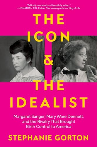 The Icon & the Idealist : by Gorton, Stephanie