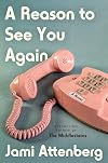 A Reason to See You Again